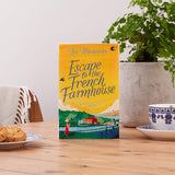 Escape to the French Farmhouse: The #1 Kindle Bestseller - Retail Maharaj