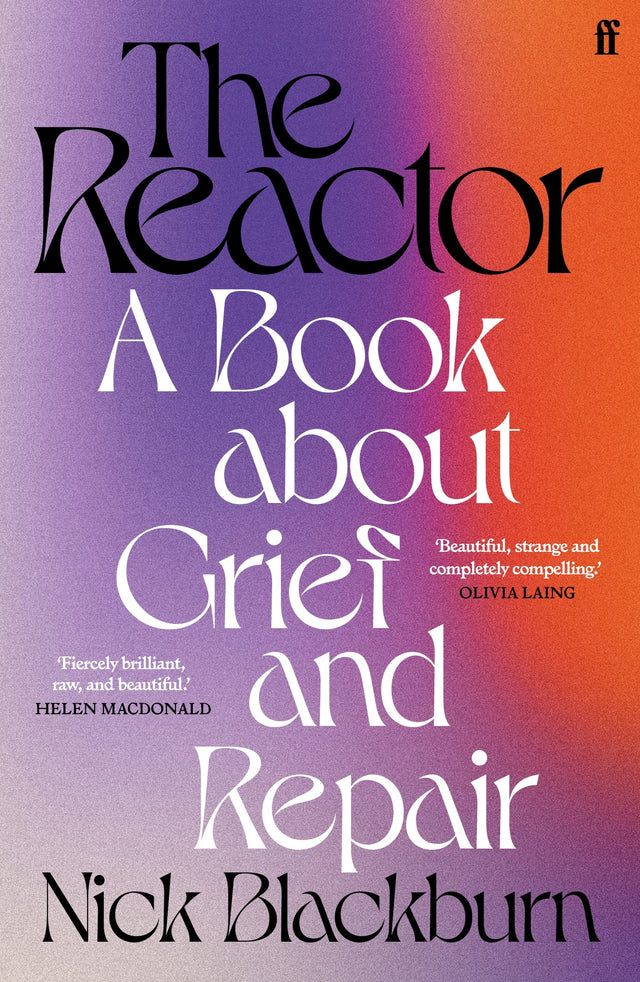The Reactor: A Book about Grief and Repair - Retail Maharaj