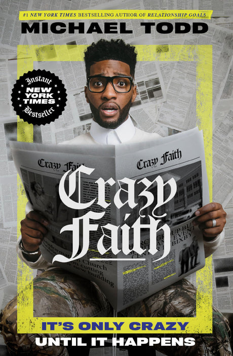 Crazy Faith: It's Only Crazy Until It Happens - Retail Maharaj