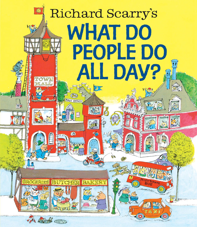 Richard Scarry's What Do People Do All Day? - Retail Maharaj