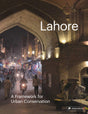 Lahore: A Framework for Urban Conservation - Retail Maharaj