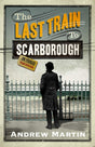 The Last Train to Scarborough (Jim Stringer) - Retail Maharaj