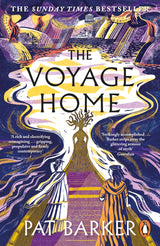 The Voyage Home: The instant Sunday Times bestseller. A new Greek myth retelling from the author of The Women of Troy - Retail Maharaj