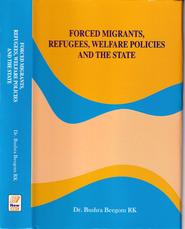 Forced Migrants, Refugees, Welfare Politics and the State - Retail Maharaj