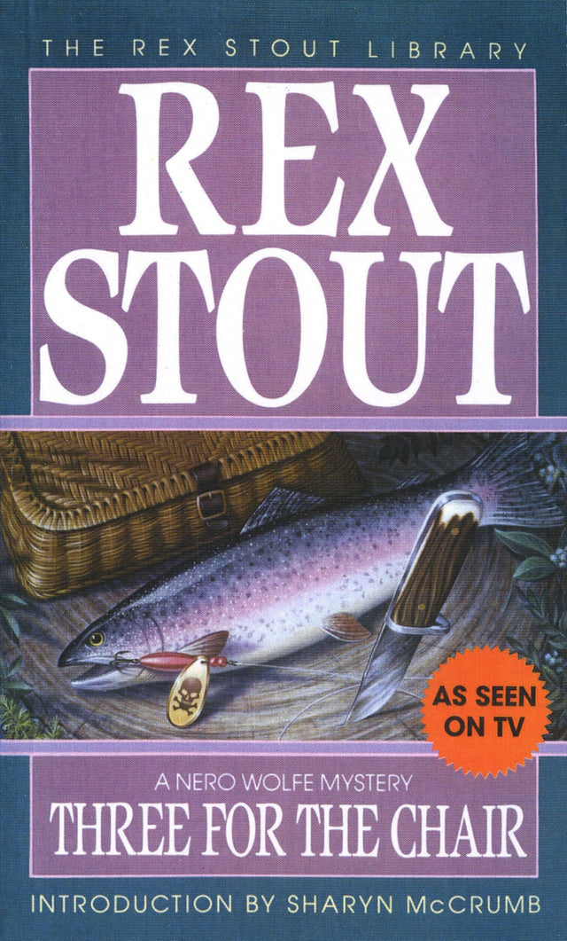 Three for the Chair: 28 (Nero Wolfe) - Retail Maharaj