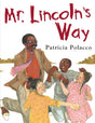 Mr. Lincoln's Way - Retail Maharaj