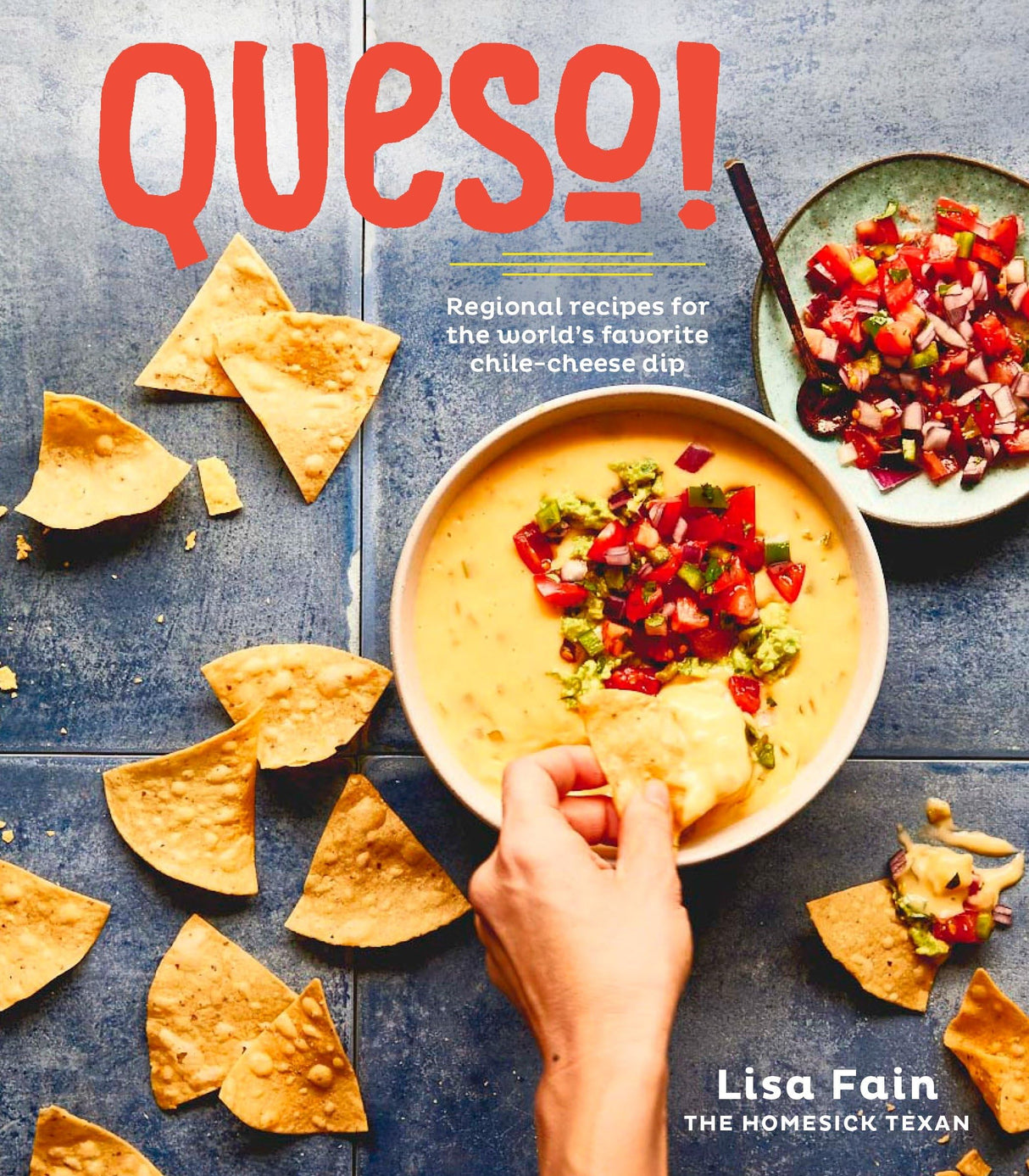 QUESO!: Regional Recipes for the World's Favorite Chile-Cheese Dip [A Cookbook] - Retail Maharaj