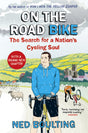 On the Road Bike: The Search For a Nation’s Cycling Soul (Yellow Jersey Cycling Classics) - Retail Maharaj