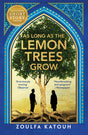 As Long As the Lemon Trees Grow ( Certified reading) - Retail Maharaj