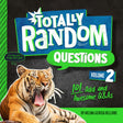 Totally Random Questions Volume 2: 101 Odd and Awesome Q&As - Retail Maharaj
