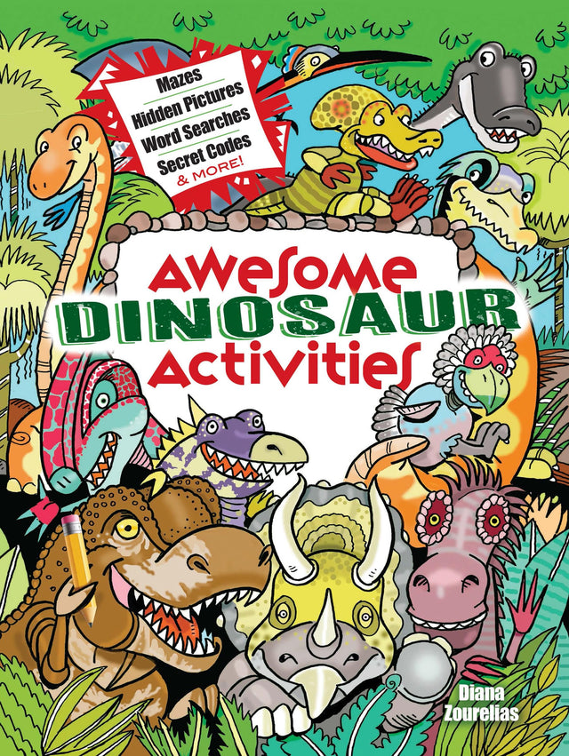 Awesome Dinosaur Activities for Kids: Mazes, Hidden Pictures, Word Searches, Secret Codes, Spot the Differences, and More!: Russian-English (Dover Kids Activity Books: Dinosaurs) - Retail Maharaj