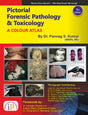 Pictorial Forensic Pathology and Toxicology- A Colour Atlas - Retail Maharaj