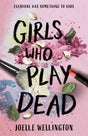 Girls Who Play Dead: An uputdownable gothic thriller from the author of Their Vicious Games, for fans of Holly Jackson - Retail Maharaj