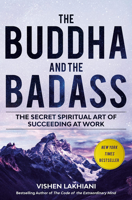 The Buddha and the Badass: The Secret Spiritual Art of Succeeding at Work - Retail Maharaj