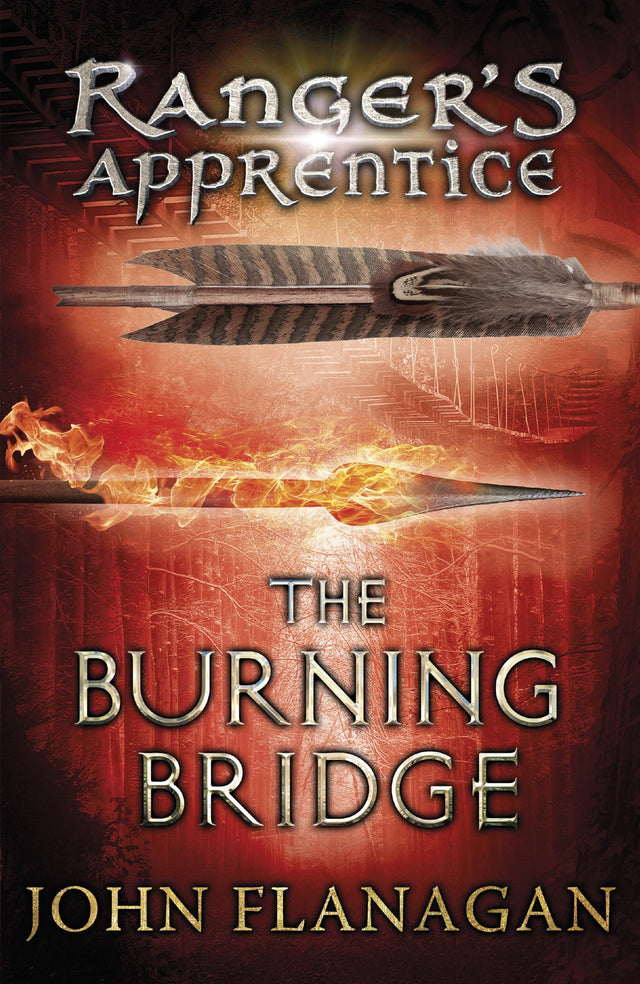 The Burning Bridge (Ranger's Apprentice Book 2) - Retail Maharaj