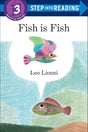 Fish is Fish (Step into Reading) - Retail Maharaj