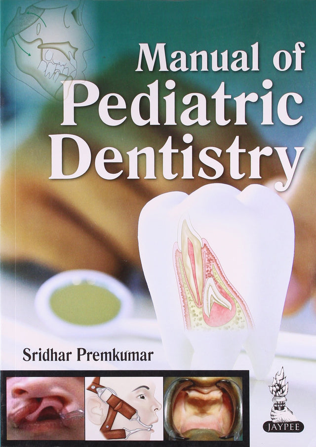 MANUAL OF PEDIATRIC DENTISTRY - Retail Maharaj