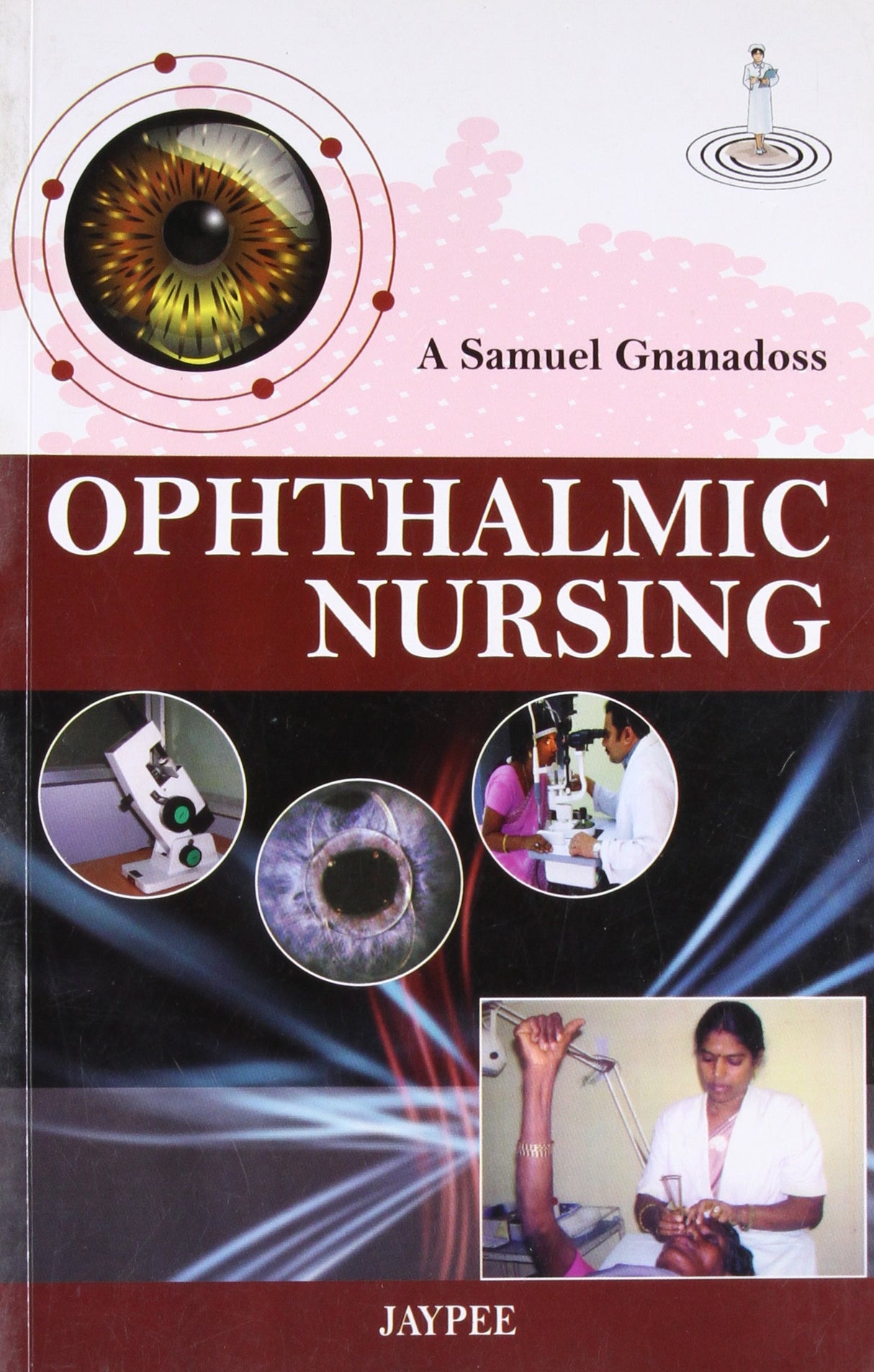 OPHTHALMIC NURSING - Retail Maharaj