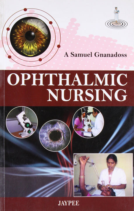 OPHTHALMIC NURSING - Retail Maharaj