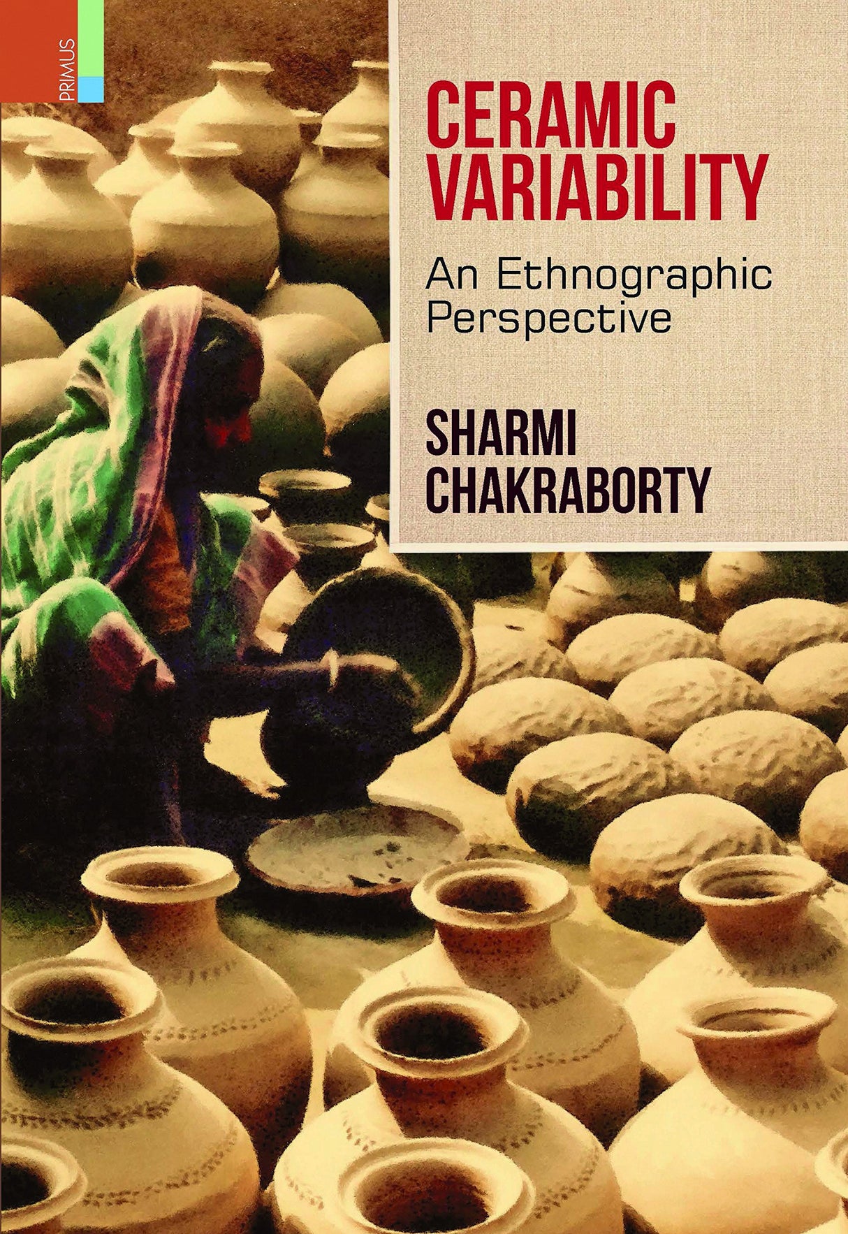 Ceramic Variability: An Ethnographic Perspective - Retail Maharaj