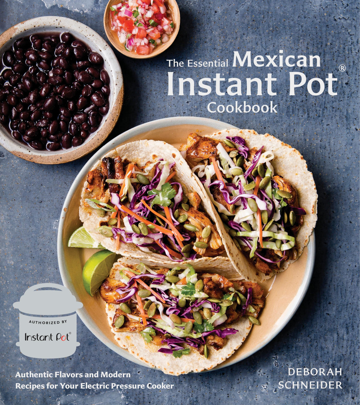 The Essential Mexican Instant Pot Cookbook - Retail Maharaj