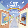 Alone Together (Understanding the Pandemic for Kids) - Retail Maharaj