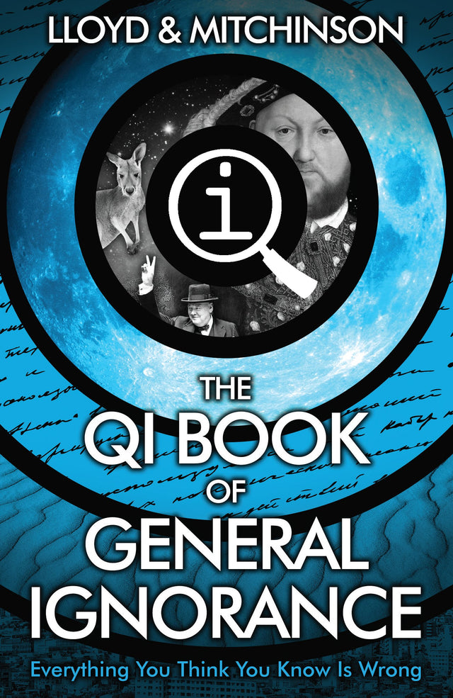 QI: The Book of General Ignorance - The Noticeably Stouter Edition - Retail Maharaj