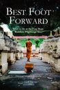 Best Foot Forward : What To Do At The Four Main Buddhist Pilgrimage Sites - Retail Maharaj