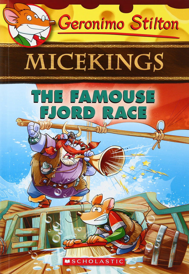 The Famouse Fjord Race: (Geronimo Stilton Micekings #2) - Retail Maharaj