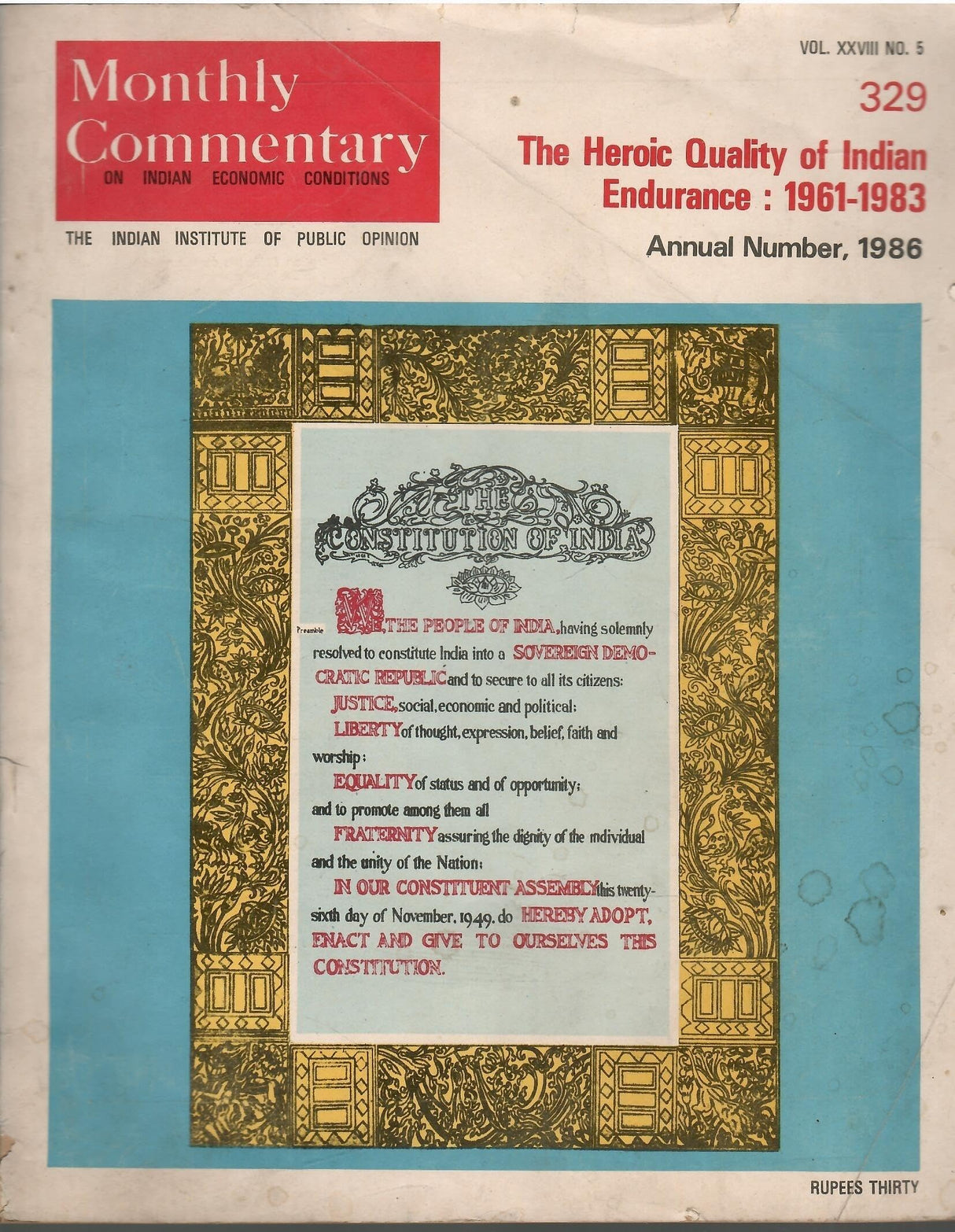 The Heroic Quality Of Indian Endurance : 1961-1983 Annual Number 1986 of Monthly Commentary