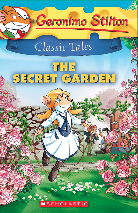 GERONIMO STILTON CLASSIC TALES: THE SECRET GARDEN - Retail Maharaj