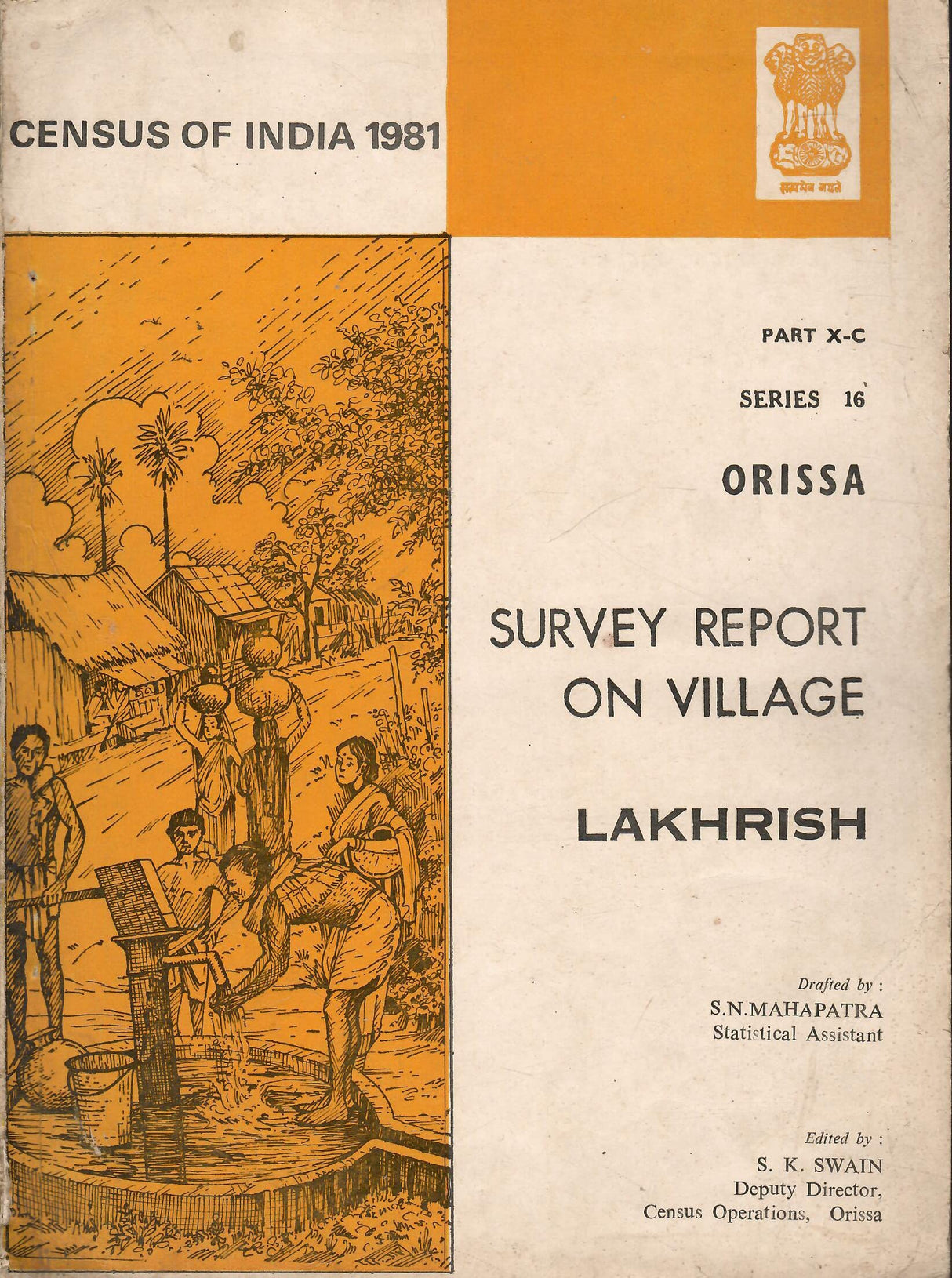Census of India 1981 - Orissa - Lakhrish - Survey Report on Village [Paperback] S. K. Swain and S. N. Mahapatra