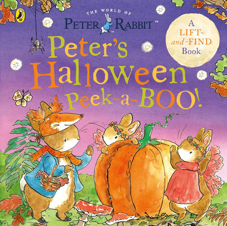 Peter Rabbit: Peter's Halloween Peek-a-BOO!: A lift-the-flap book (Peter Rabbit’s Peekaboo) - Retail Maharaj
