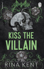 Kiss the Villain: A binge-worthy dark college romance from the New York Times bestselling author - Retail Maharaj