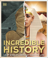 Incredible History: Lost Worlds Brought Back to Life - Retail Maharaj