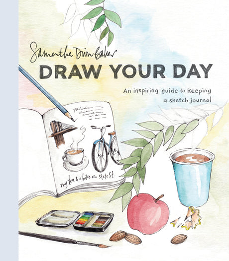 Draw Your Day: An Inspiring Guide to Keeping a Sketch Journal - Retail Maharaj