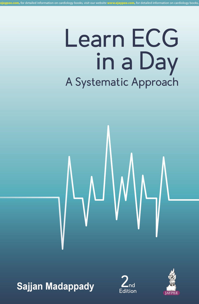 LEARN ECG IN A DAY A SYSTEMATIC APPROACH - Retail Maharaj