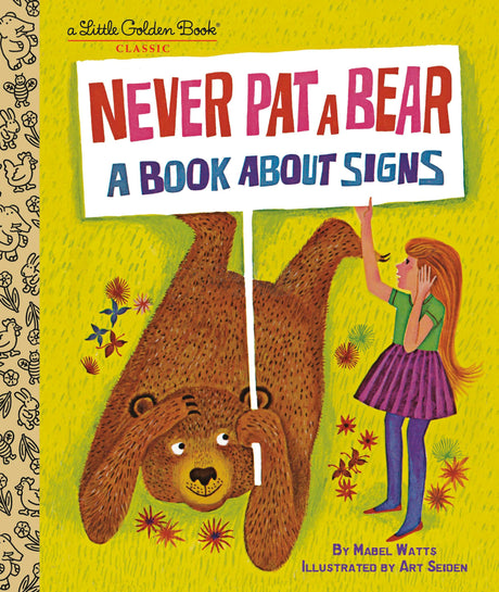 Never Pat a Bear: A Book About Signs - Retail Maharaj