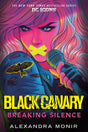 Black Canary: Breaking Silence - Retail Maharaj