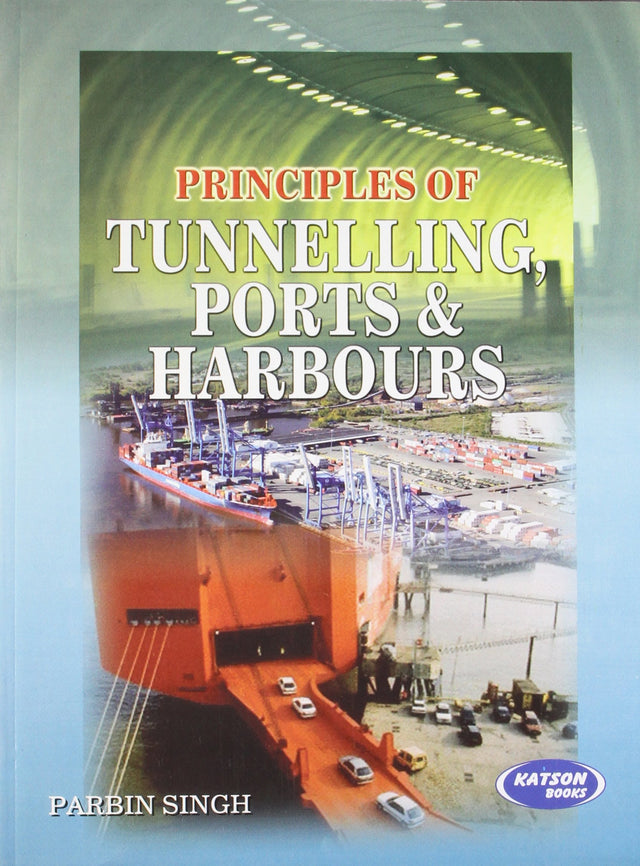 Principles of Tunnelling Ports & Harbours - Retail Maharaj