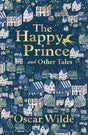 The Happy Prince and Other Tales (Liberty Classics) - Retail Maharaj