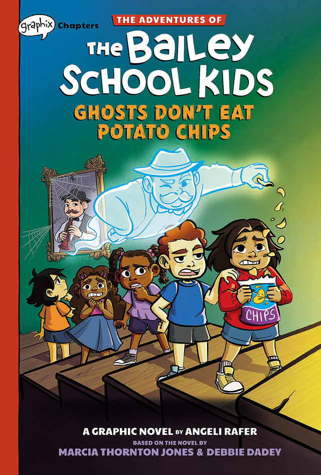 BSK GRAPHIX #3: GHOSTS DON'T EAT POTATO CHIPS (The Adventures of the Bailey School Kids Graphix) - Retail Maharaj