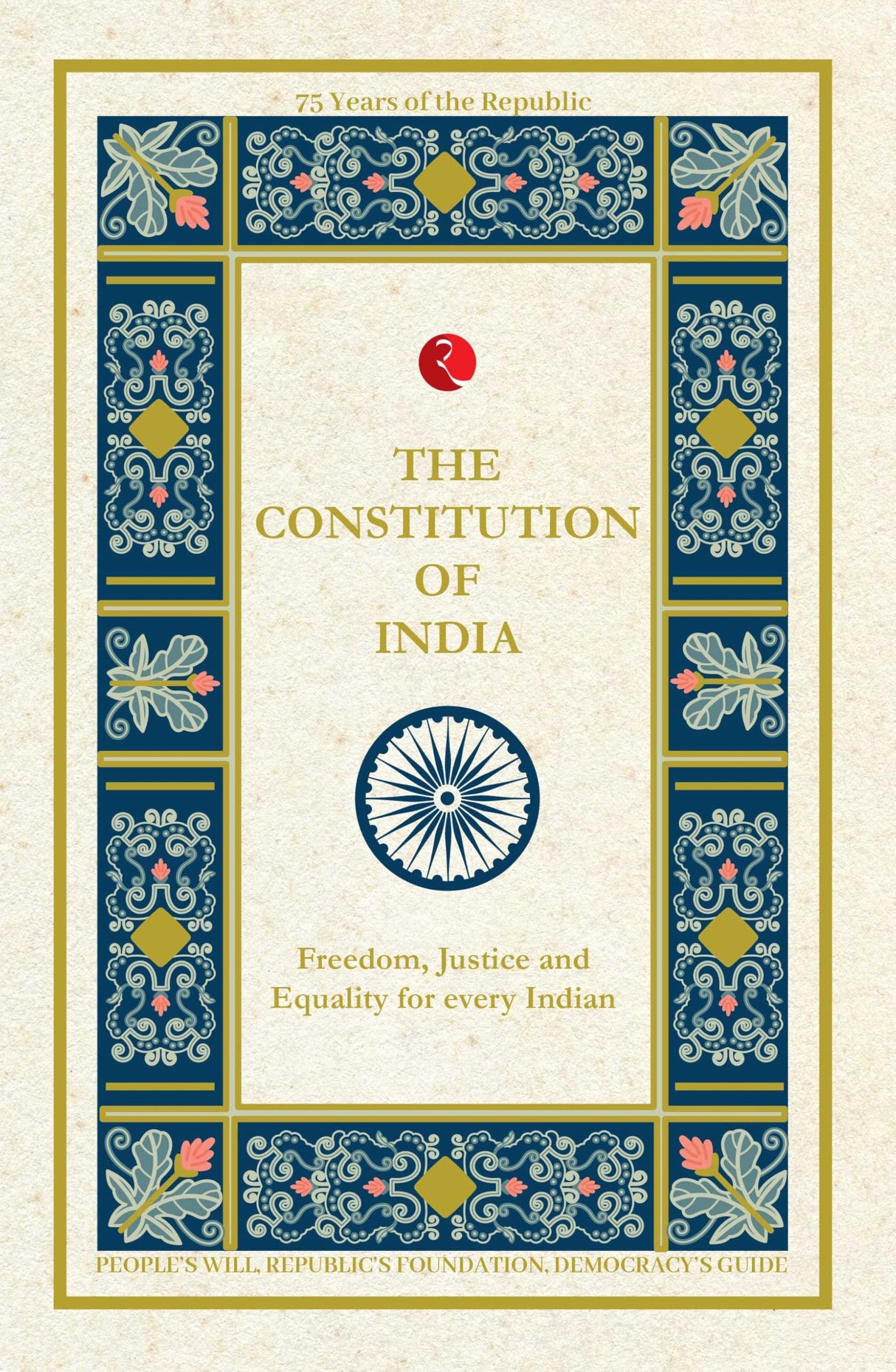 THE CONSTITUTION OF INDIA: Freedom, Justice and Equality for every Indian - Retail Maharaj