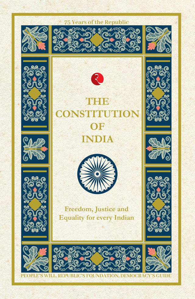 THE CONSTITUTION OF INDIA: Freedom, Justice and Equality for every Indian - Retail Maharaj
