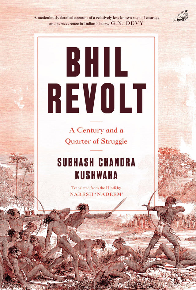 Bhil Revolt: A Century and a Quarter of Struggle - Retail Maharaj