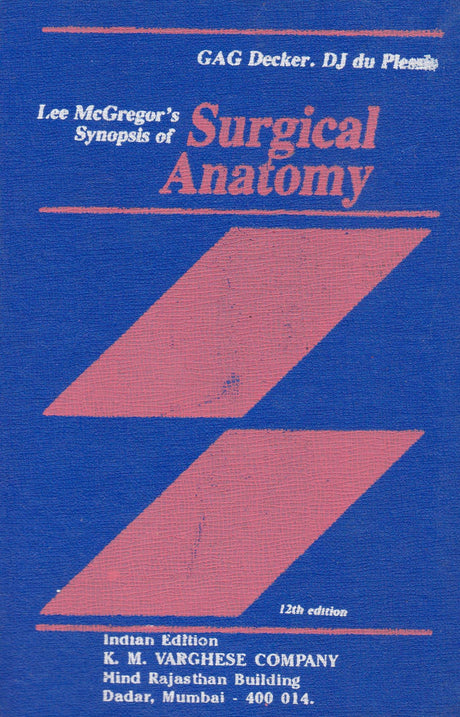 Lee Mcgregor's Synopsis Of Surgical Anatomy - Retail Maharaj