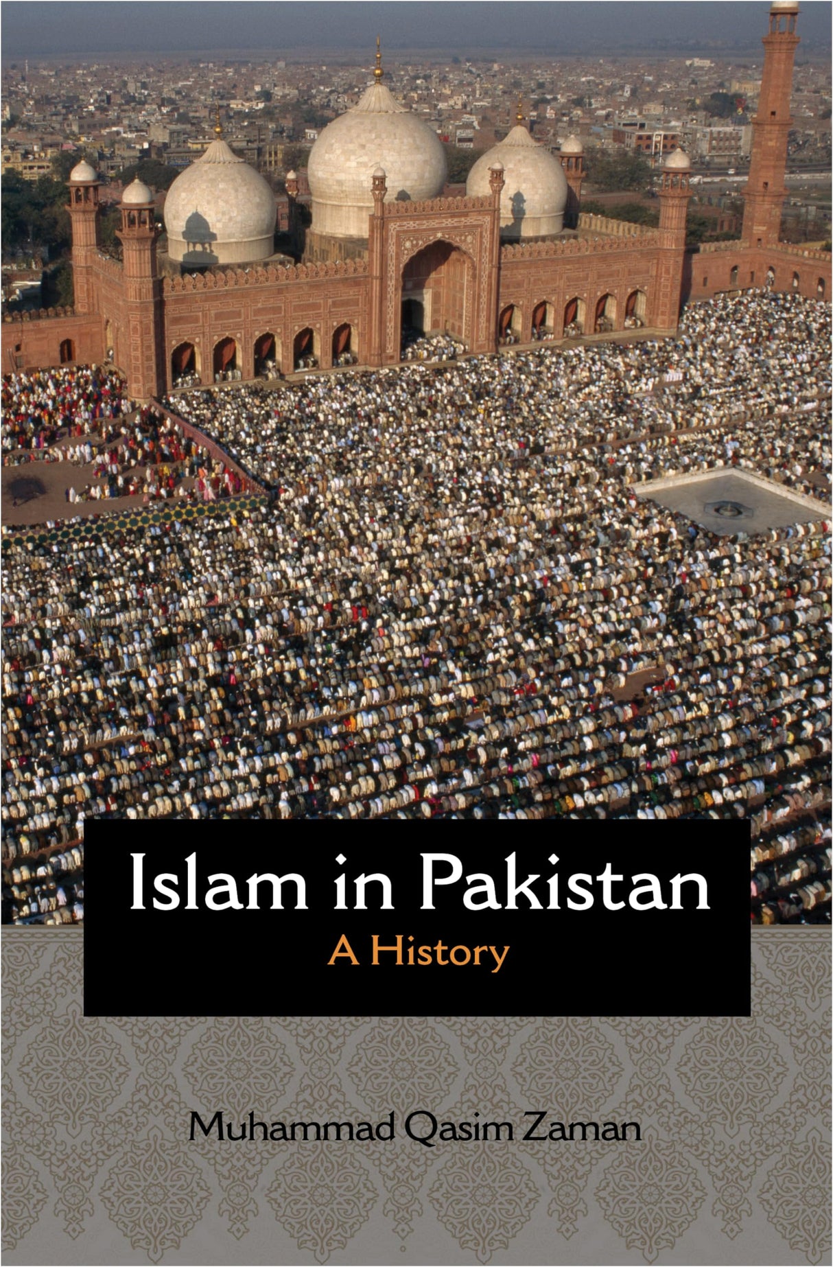 Islam in Pakistan: A History - Retail Maharaj