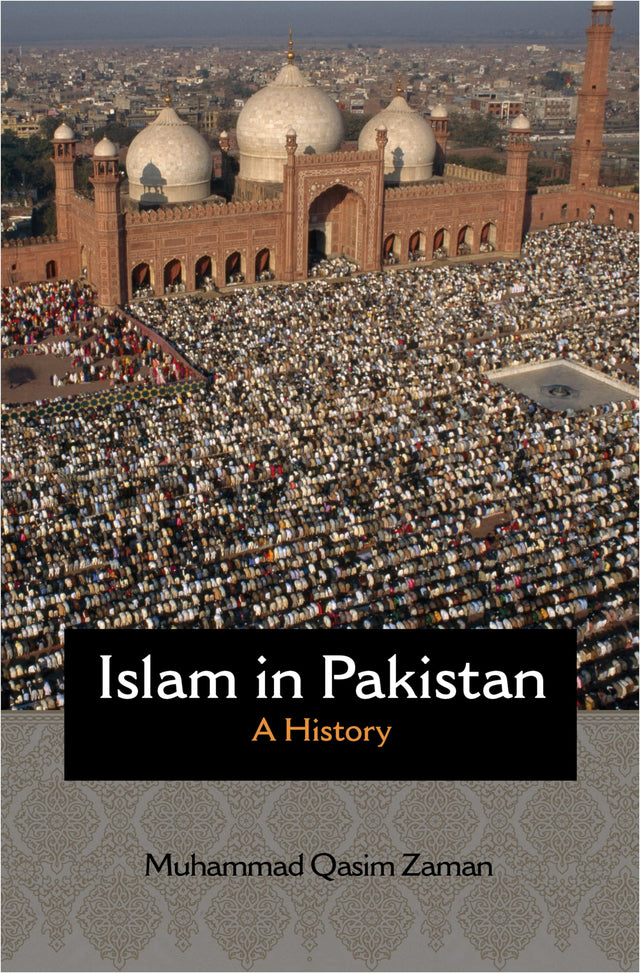 Islam in Pakistan: A History - Retail Maharaj