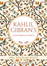 Kahlil Gibran's Little Book Of Secrets (English) - Retail Maharaj