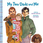 My Two Dads and Me - Retail Maharaj